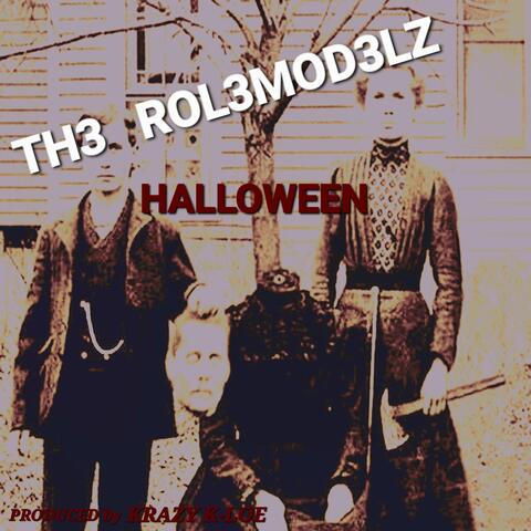 TH3 ROL3MOD3LZ "HALLOWEEN"