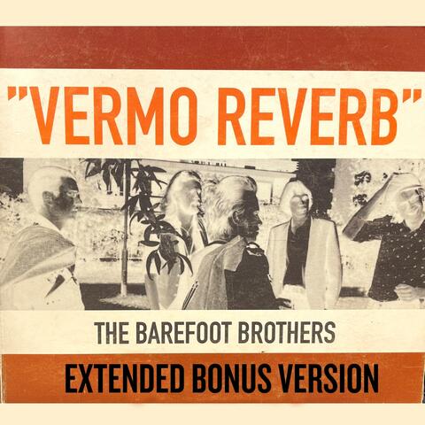Vermo Reverb (Extended Bonus Version)