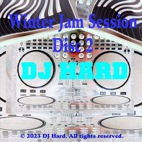 DJ Hard - Winter Jam Session Disc 2
