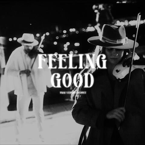 Feeling Good