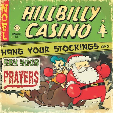 Hang Your Stockings and Say Your Prayers!