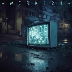 Werk121 (Craig Saunders' Revenge Remix)