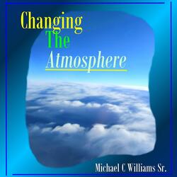 Changing The Atmosphere