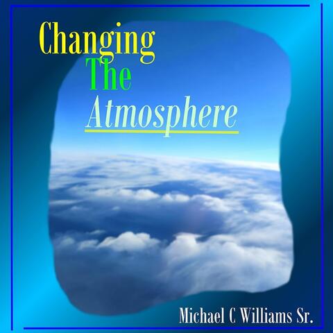 Changing The Atmosphere