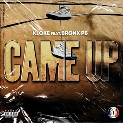 Came Up (feat. Bronx Pb)