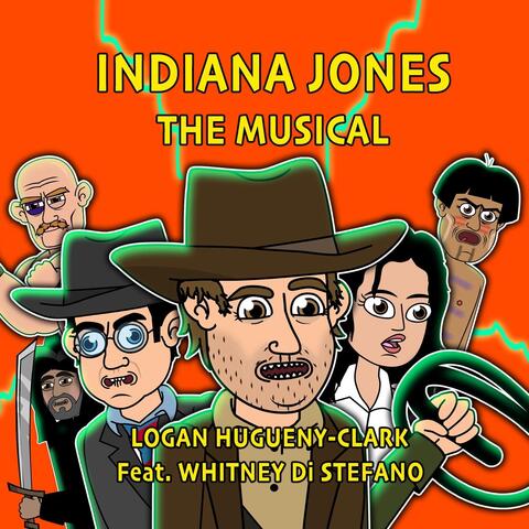 Indiana Jones the Musical (feat. Whitney Di Stefano)