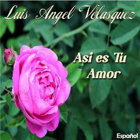 Asi Es Tu Amor