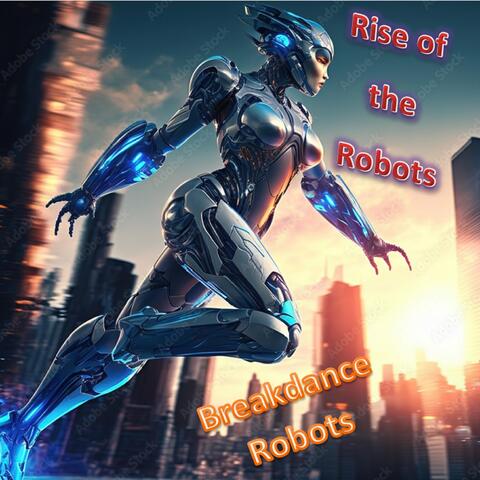 Rise of the Robots