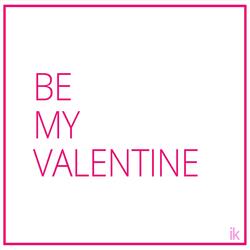 Be My Valentine