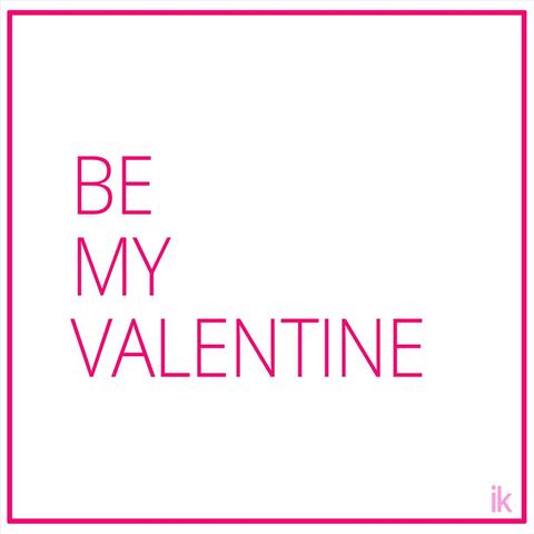Be My Valentine