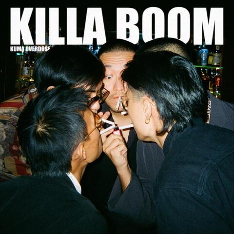 KILLA BOOM