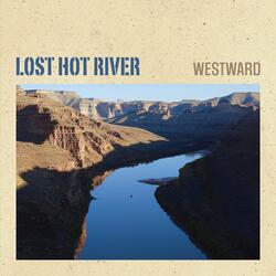 Lost Hot River
