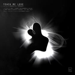 Teach Me Love (feat. NSW Public Schools Singers, The Arts Unit & VOX - Sydney Philharmonia Choirs)