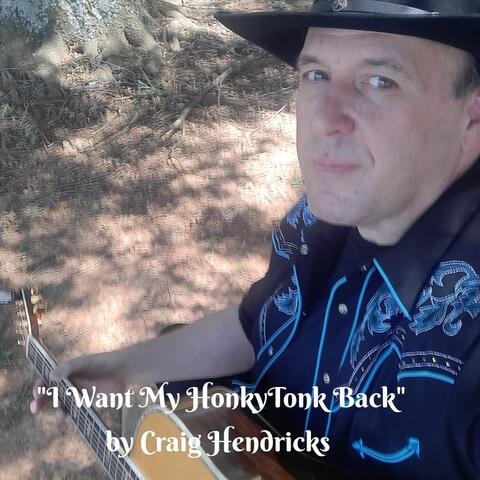 I Want My Honky Tonk Back