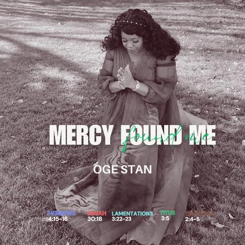 Mercy Found Me