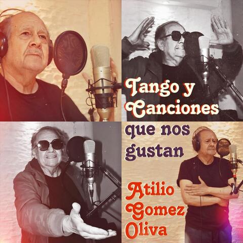 Tango y Canciones Que Nos Gustan
