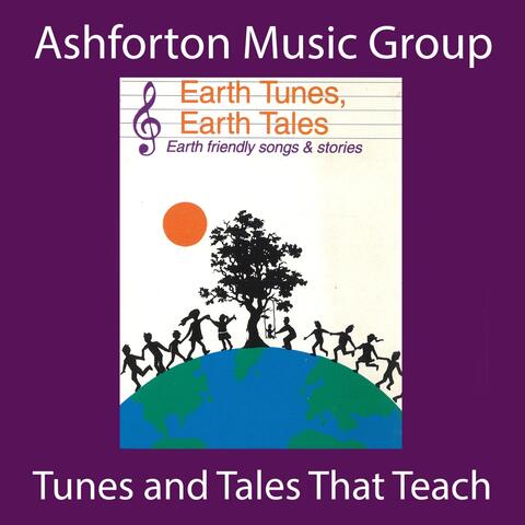 Earth Tunes, Earth Tales: Tunes and Tales That Teach