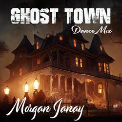Ghost Town Dance Mix