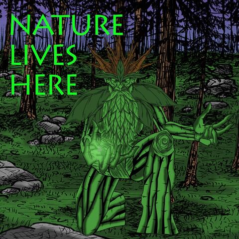 Nature Lives Here