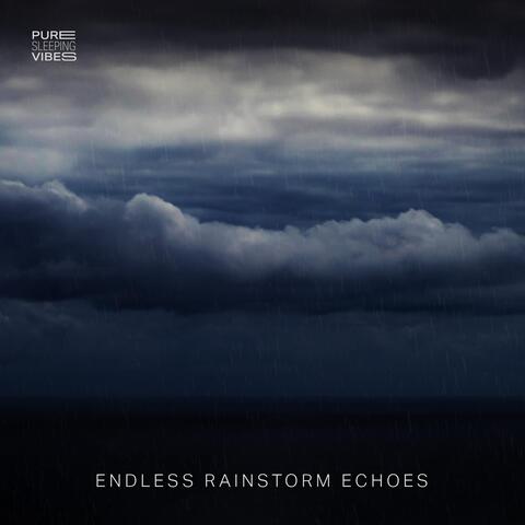 Endless Rainstorm Echoes