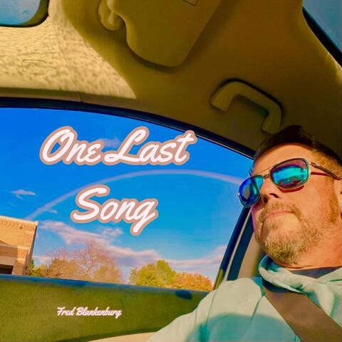 One Last Song