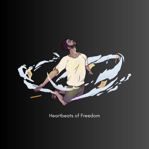 Heartbeats of Freedom