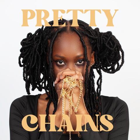 Pretty Chains