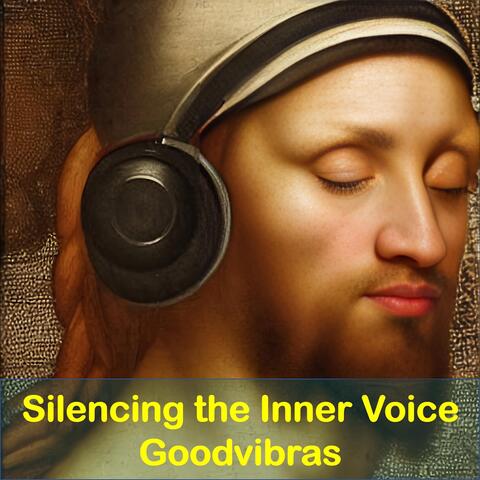 Silencing the Inner Voice