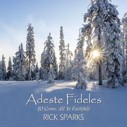 Adeste Fideles (O Come, All Ye Faithful)