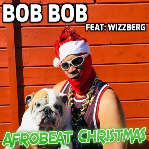 Afrobeat Christmas (feat. Wizzberg)
