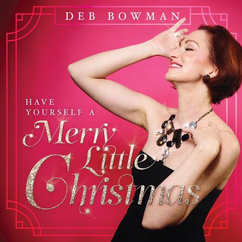 Have Yourself a Merry Little Christmas