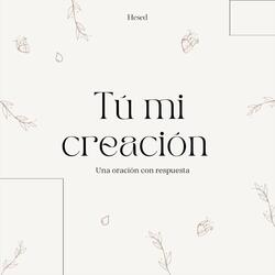Tú Mi Creación