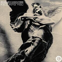 Fall into You