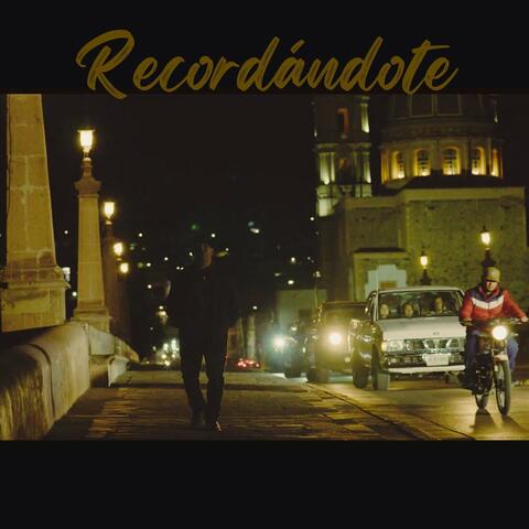 Recordándote