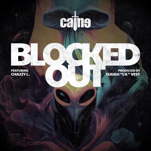 Blocked Out (feat. Chazzy L.)