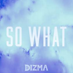 So What