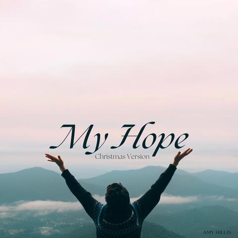 My Hope (Christmas Version)