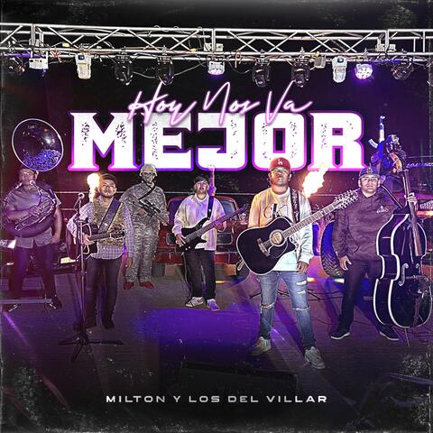 Hoy Nos Va Mejor (En Vivo)