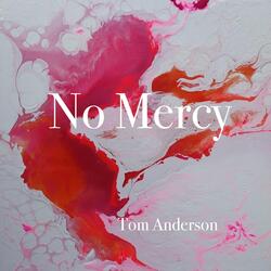 No Mercy