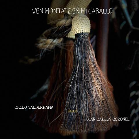 Ven Montate en Mi Caballo (feat. Juan Carlos Coronel)