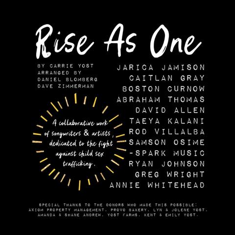 Rise as One (feat. Jarica Jamison, Abraham Thomas, David Allen, Taeya Kaelani, Boston Curnow, Caitlan Gray, Rod Villalba, Greg Wright, Ryan Johnson, Annie Whitehead & Samson Osime)