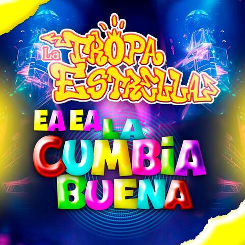 Ea Ea La Cumbia Buena