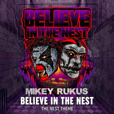 Believe in the Nest (The Nest Theme)