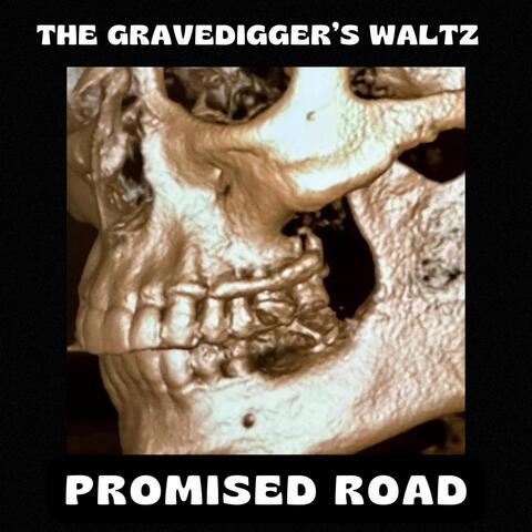 The Gravedigger's Waltz