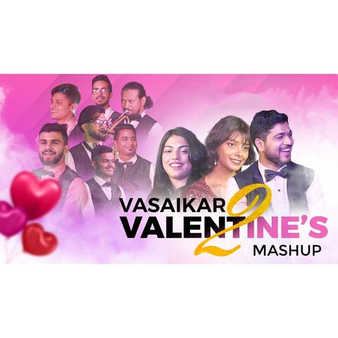 Vasaikar Valentine's Mashup 2: Nach Go Nach / Aaj Kaal Jawani / Aagechi Tingli / Rimjhim Paus / Pori Tujhe Kes / Aval Number Bolte