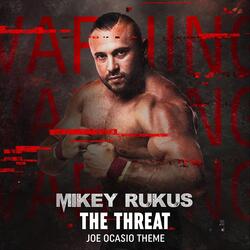 The Threat (Joe Ocasio Theme)