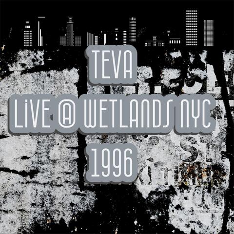 Live at Wetlands, NYC 1996