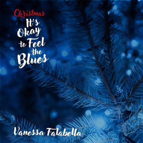 Christmas It's Okay to Feel the Blues