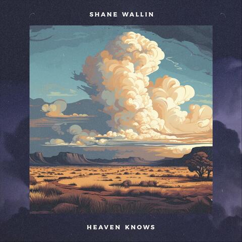 Heaven Knows