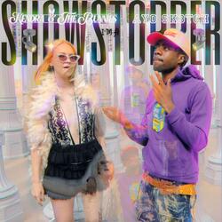 I'm a Showstopper (Remix) [feat. AYO SK3TCH]